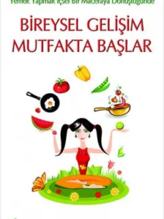 Bireysel Gelişim Mutfakta Başlar