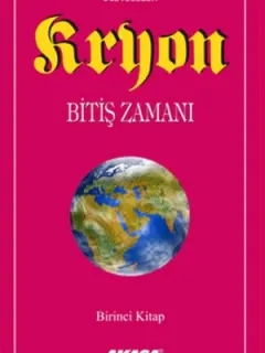 Bitiş Zamanı-Kryon-1