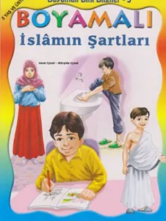 Boyamalı Dini Bilgiler 3 - İslamın Şartları