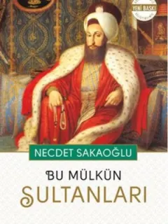 Bu Mülkün Sultanları