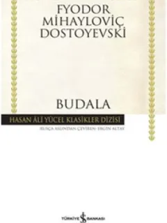 Budala - Hasan Ali Yücel Klasikleri