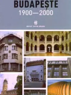 Budapeşte 1900-2000 Mimarlık ve Kent Dizisi 16