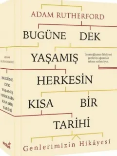 Bugüne Dek Yaşamış Herkesin Kısa Bir Tarihi