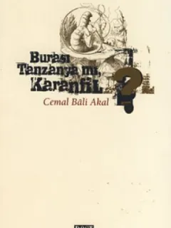 Burası Tanzanya mı Karanfil?