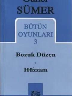 Bütün Oyunları 3: Bozuk Düzen / Hüzzam