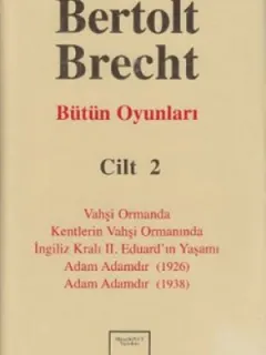 Bütün Oyunları Cilt 2: Bertolt Brecht