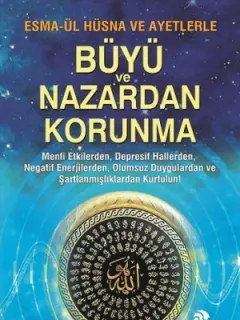 Büyü ve Nazardan Korunma