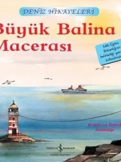 Büyük Balina Macerası-Deniz Hikayeleri-İlk Okuma Kitaplarım