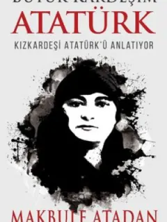 Büyük Kardeşim Atatürk