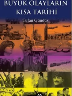 Büyük Olayların Kısa Tarihi