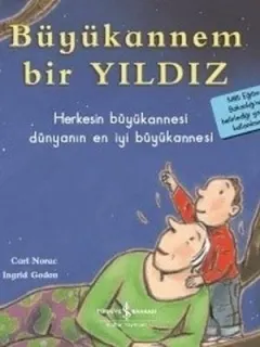 Büyükannem Bir Yıldız-İlk Okuma Kitaplarım