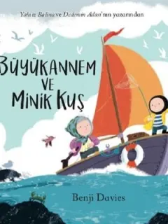 Büyükannem ve Minik Kuş