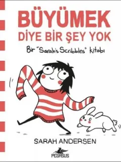 Büyümek Diye Bir Şey Yok