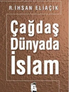 Çağdaş Dünyada İslam