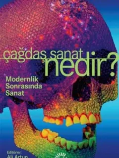 Çağdaş Sanat Nedir?