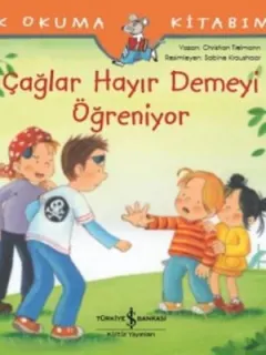 Çağlar Hayır Demeyi Öğreniyor