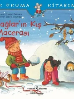 Çağlar'ın Kış Macerası-İlk Okuma Kitabım