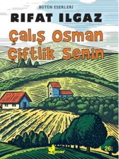 Çalış Osman Çiftlik Senin