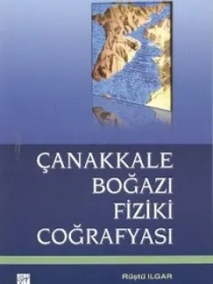 Çanakkale Boğazı Fiziki Coğrafyası