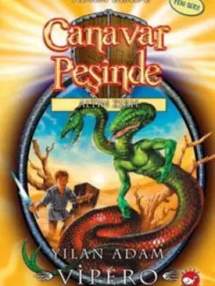 Canavar Peşinde 10 - Yılan Adam Vipero