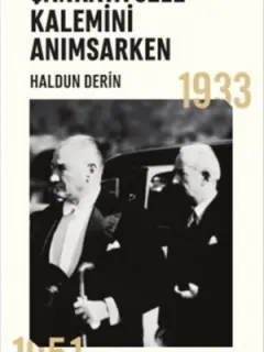Çankaya Özel Kalemini Anımsarken 1933-1951