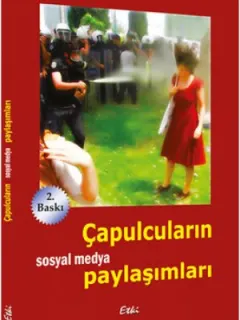 Çapulcuların Sosyal  Medya Paylaşımları