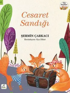 Cesaret Sandığı Tilki Masalları