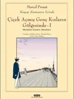 Çiçek Açmış Genç Kızların Gölgesinde - 1