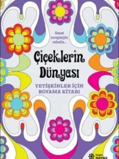 Çiçeklerin Dünyası