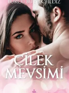 Çilek Mevsimi