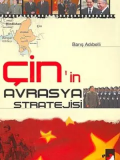 Çin'in Avrasya Stratejisi