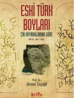 Çin Kaynaklarına Göre Eski Türk Boyları