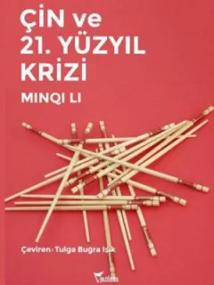 Çin ve 21. Yüzyıl Krizi