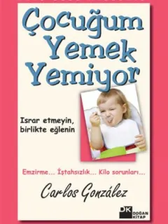 Çocuğum Yemek Yemiyor