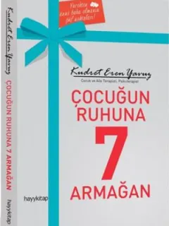 Çocuğun Ruhuna 7 Armağan