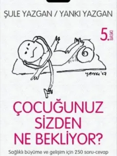 Çocuğunuz Sizden Ne Bekliyor?