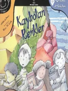 Çocuk Hakları 7 - Kaybolan Renkler