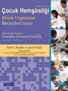 Çocuk Hemşireliği Klinik Uygulama Becerileri Kitabı