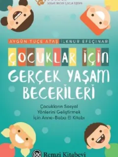 Çocuklar İçin Gerçek Yaşam Becerileri