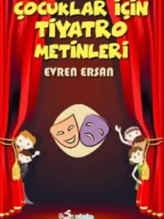 Çocuklar İçin Tiyatro Metinleri