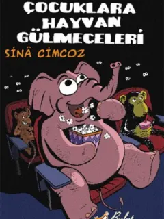 Çocuklara Hayvan Gülmeceleri