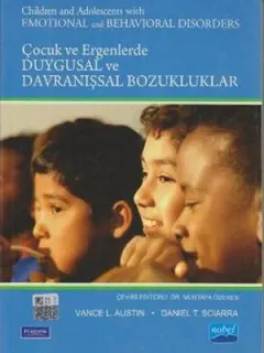 Çocuklarda ve Ergenlerde Duygusal ve Davranışsal Bozukluklar