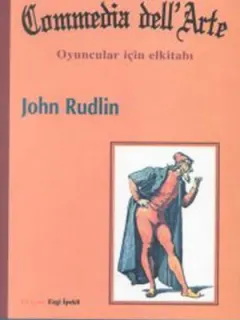 Commedia Dell'Arte (Oyuncular için El Kitabı)