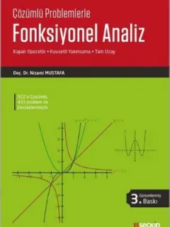 Çözümlü Problemlerle Fonksiyonel Analiz