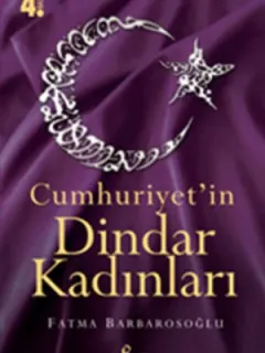 Cumhuriyet'in Dindar Kadınları