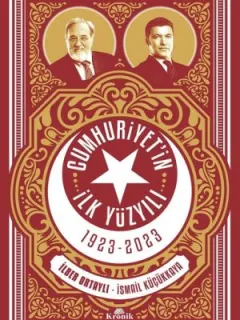 Cumhuriyet'in İlk Yüzyılı 1923-2023