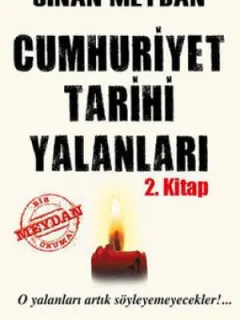 Cumhuriyet Tarihi Yalanları 2. Kitap
