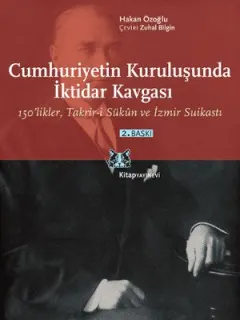 Cumhuriyetin Kuruluşunda İktidar Kavgası