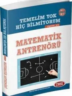 Data Temelim Yok Hiç Bilmiyorum Diyenler İçin Matematik Antrenörü