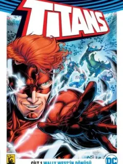 DC Rebirth Titans Cilt 1-Wally West'in Dönüşü